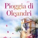 Pioggia di Oleandri di Stefanie Gerstenberger