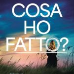 Cosa ho fatto? di Teresa Driscoll