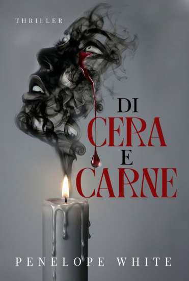 Di Cera e Carne di Penelope White