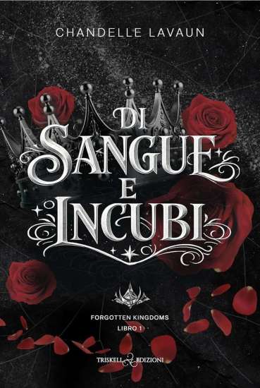 Di sangue e incubi di Chandelle LaVaun - Un Cuore Tra i Libri Di sangue e incubi di Chandelle LaVaun