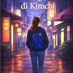 La mangiatrice di kimchi di Edwina Miller - Un Cuore Tra i Libri La Mangiatrice di Kimchi di Edwina Miller