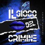 Il Gioco del Crimine di Cristina Maggiotto