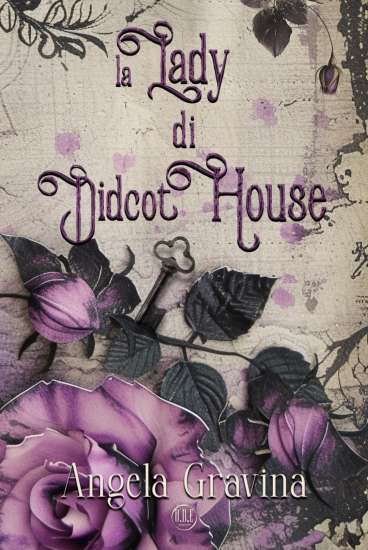 La Lady di Didcot House di Angela Gravina