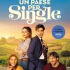 Non è un paese per single: Edizione speciale Amazon Prime di Felicia Kingsley