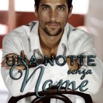 Una notte senza nome di Justice Willoughby - Un Cuore Tra i Libri Una notte senza nome di Justice Willoughby