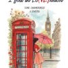 I fell in Lo(VE)ndon. Come innamorarsi a Londra di Rossella Occhipinti