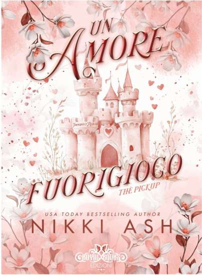 Un amore fuorigioco di Nikki Ash - Un Cuore Tra i Libri Nikki Ash-Un amore fuorigioco