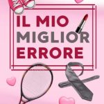 Il mio miglior errore di Mariarosaria Guarino