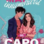 Mai innamorarsi del capo di Kira S.