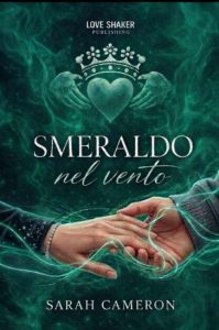 Smeraldo nel vento di Sarah Cameron - Un Cuore Tra i Libri Smeraldo nel vento di Sarah Cameron