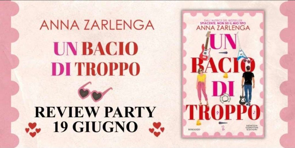 Un bacio di troppo di Anna Zarlenga - Un Cuore Tra i Libri