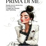 Dopo di te, prima di me di Sabrina Sanseverino - Un Cuore Tra i Libri "Dopo di te , prima di me" di Sabrina Sanseverino