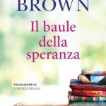 Il baule della speranza di Carolyn Brown