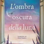 L'ombra oscura della luna di Fiona Valpy