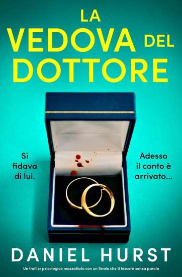 La vedova del Dottore di Daniel Hurst - Un Cuore Tra i Libri La vedova del Dottore di Daniel Hurst