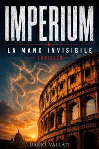 Imperium - La mano invisibile di Dario Vallati - Un Cuore Tra i Libri Imperium - La mano invisibile di Dario Vallati