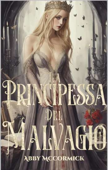 La Principessa Del Malavagio di Abby McCormick - Un Cuore Tra i Libri La Principessa Del Malavagio di Abby McCormick